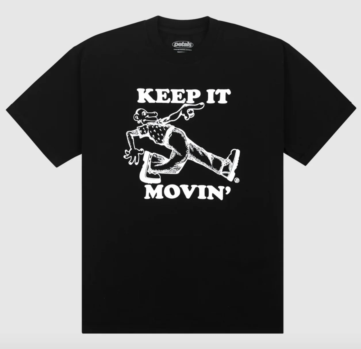 PETALS & PEACOCKS "KEEP IT MOVIN" TEE (BLACK)