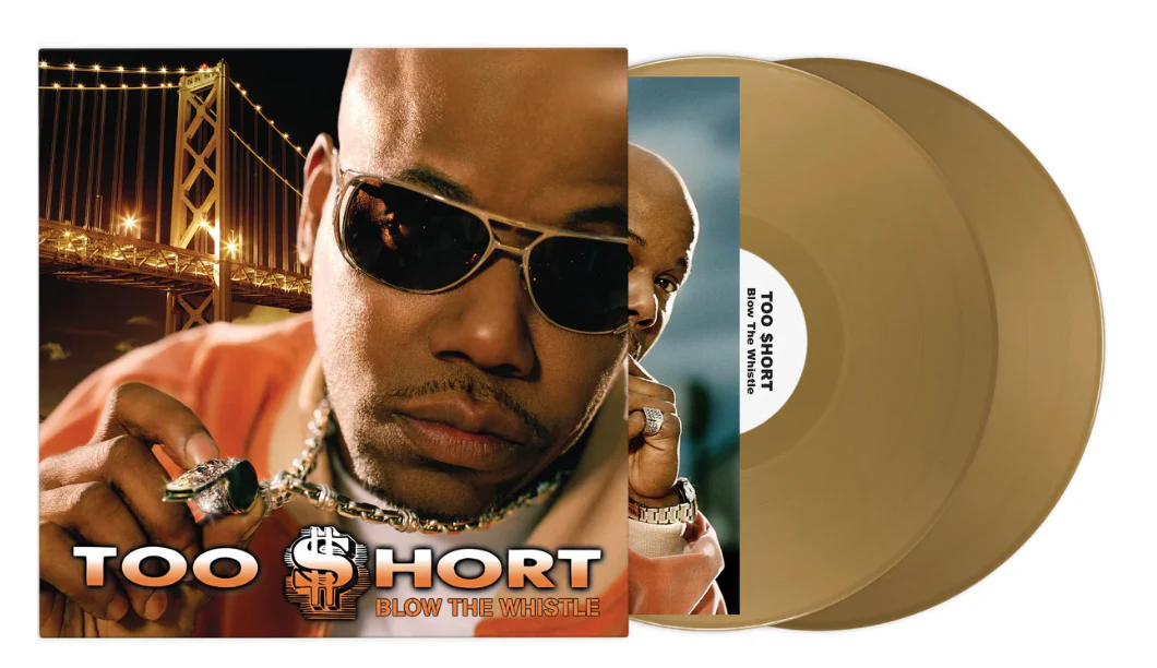TOO - $HORT  "BLOW THE WHISTLE" VINYL RECORD